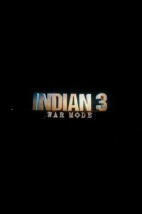 Indian 3: War Mode